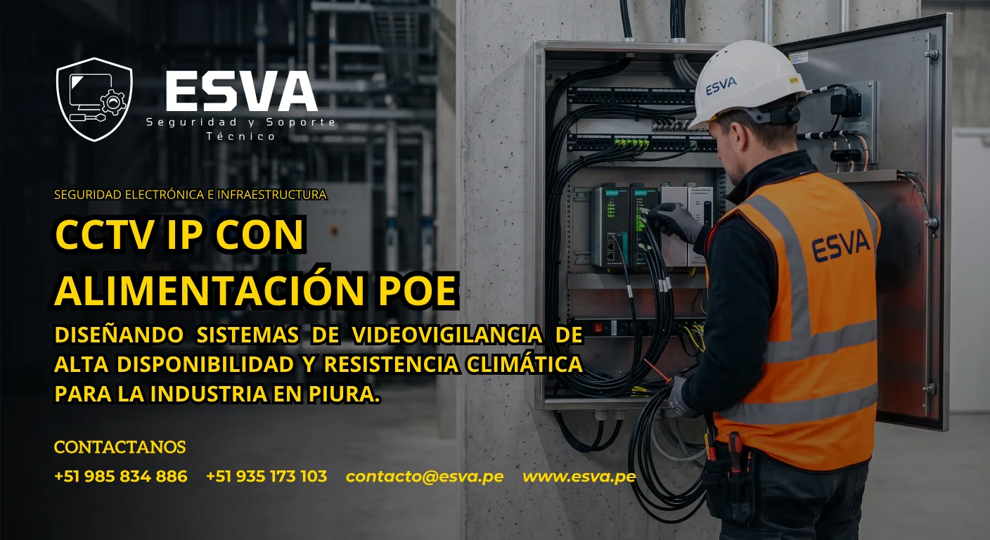 Técnico de ESVA conectando líneas de cámaras IP PoE dentro de un gabinete hermético industrial